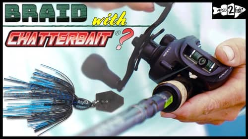 Why Braided Line is Better with ChatterBaits❗️