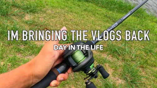 VLOGS ARE BACK! - (Bass Fishing VLOG)