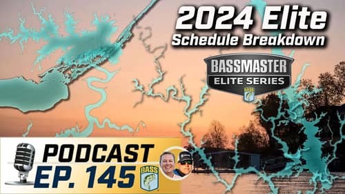 Overview and Reaction to 2024 Bassmaster Elite Series Schedule (Ep. 145 Bassmaster Podcast)