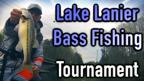 Lake Lanier ~ Bass Fishing Tournament (March 2016}