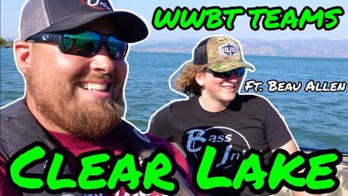 Fishing the Last WWBT Teams Event of the Season ft. Beau Allen | Clear Lake TOC Qualifier