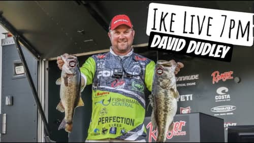 Bass Fishing Tournament Pro David Dudley 2/20 @ 7PM ET Episode 126