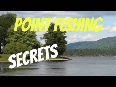 How To Fish Points During The Summer Months