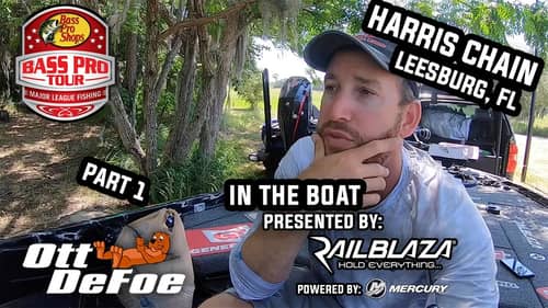 In the Boat | Bass Pro Tour-Harris Chain (Part 1 of 4) Presented by @RAILBLAZA @MercuryMarine
