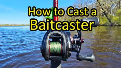 How to Cast a Baitcasting Fishing Rod and Reel - Baitcaster for Beginners