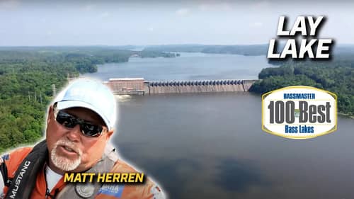 Top 100 Lakes: Matt Herren at Lay Lake