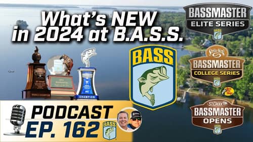 What's NEW at B.A.S.S. in 2024? (Ep. 162 Bassmaster Podcast)