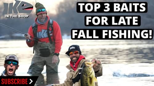 Top 3 Baits for Late Fall Fishing!