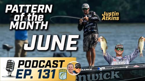 Fishing LEDGES in June with Justin Atkins (Ep. 131 Bassmaster Podcast)