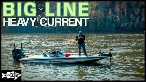 2 Reasons to Upsize Your Line When Fishing Current