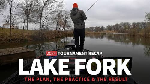 Lake Fork Bassmaster Elite Tournament Recap (The Plan, The Practice & The Result)