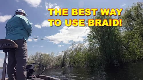 Why Do You Use Braid? | Bass Fishing