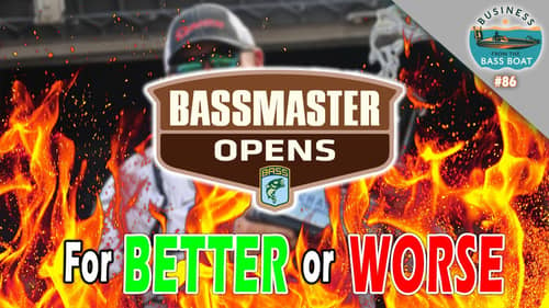 Are the BASSMASTER OPENS RUINED? | BFTBB