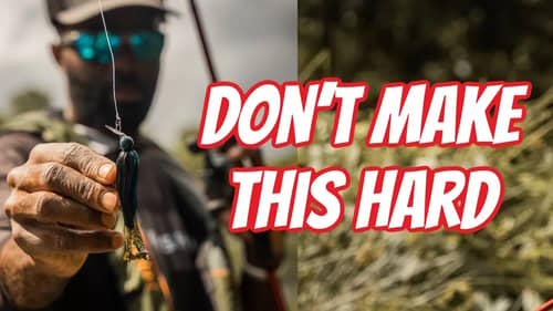 Don’t Complicate Chatterbait Fishing - 2 EASY Combinations