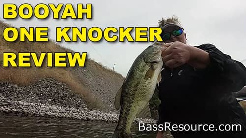 Booyah One Knocker Review | Bass Fishing