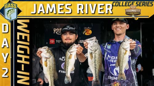 Weigh-in: Day 2 of 2023 Strike King Bassmaster College Series at James River