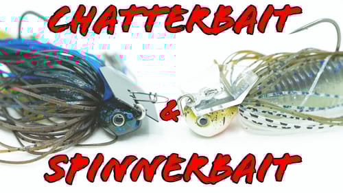 Buyer's Guide: Chatterbaits and Spinnerbaits for Every Situation