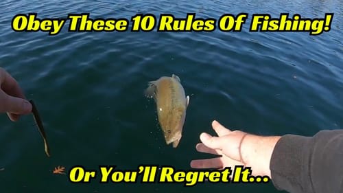 Are These 10 Rules Of Fishing The Most Important Rules Ever?
