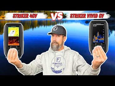 Garmin Striker 4cv vs. Striker Vivid cv: What You Need to Know Before Buying
