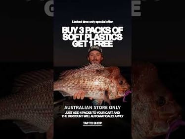 Load up for SNAPPER Season! www.castmag.co 4 packs for the price of 3 packs, across CAST Plastics