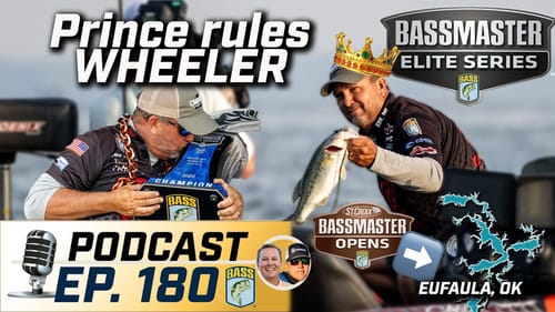 Prince rules Wheeler Lake in stout win; OPENs head to Eufaula, OK (Ep. 180 Bassmaster Podcast)