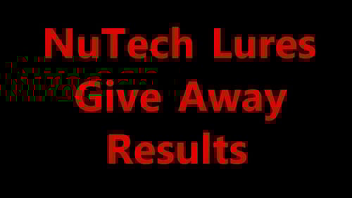NuTech Lures Give Away Results