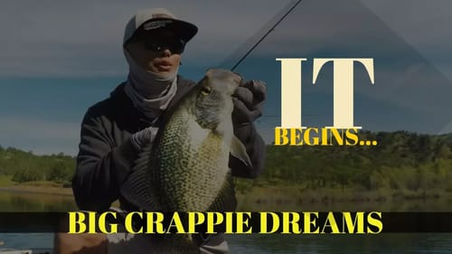 The Birth of #BigCrappieDreams   w Vinnyman42