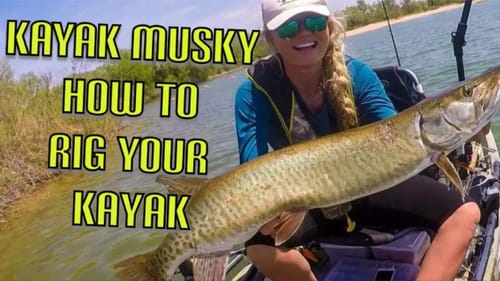 Kayak Musky set up
