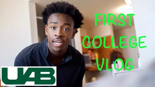 FIRST COLLEGE VLOG AT UAB
