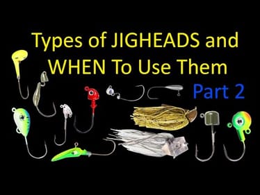 Types of Fishing Jigheads and When to Use Them - Part 2 - Underwater Lures