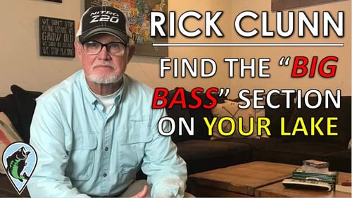 Rick Clunn's Secret to Catching Big Bass Consistently