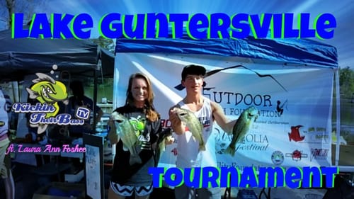 Lake Guntersville Tournament ~ Girls Fish Too (ft. Laura Ann Foshee)