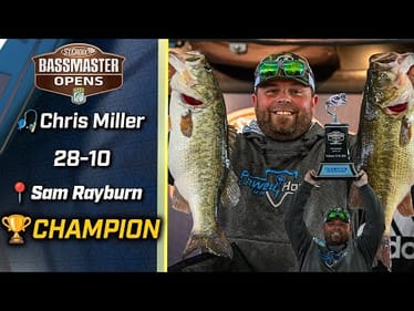 Chris Miller wins Bassmaster OPEN on Sam Rayburn with 28 pounds, 10 ounces