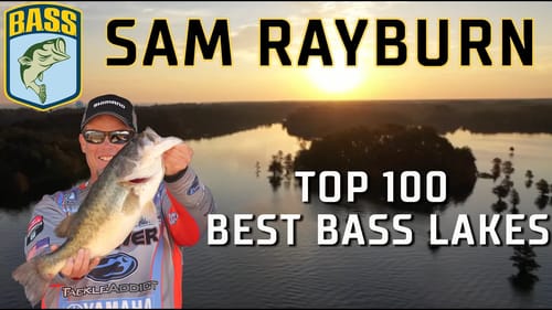 Top 100 BEST BASS LAKES (Keith Combs on Sam Rayburn)