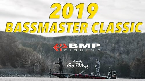 BMP FISHING: 2019 BASSMASTER CLASSIC