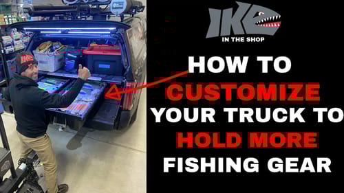 How to Customize Your Truck to Hold More Fishing Gear! (2022)