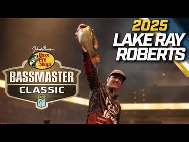 2025 Bassmaster Classic at Lake Ray Roberts