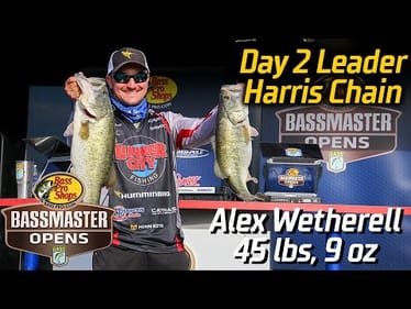 Alex Wetherell leads Day 2 of the Basspro.com OPEN at Harris Chain with 45-9