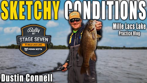 This could get VERY SKETCHY! MLF Stage 7 - Mille Lacs Lake - Practice Vlog