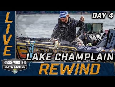2024 Bassmaster Elite Series LIVE at Lake Champlain — Day 4