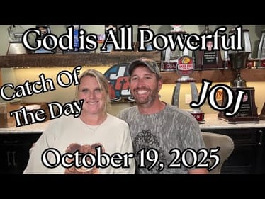 JOJ | October 19, 2025 | God Is All Powerful 