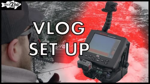 The Ultimate Ice Fishing VLOG Setup