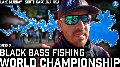 25+ Nations Compete for Bass Fishing WORLD CHAMPIONSHIP 2022