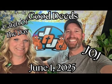 JOJ | Good Deeds | June 1, 2025