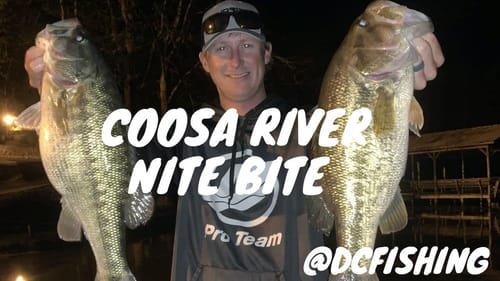 Coosa River NITE BITE!!