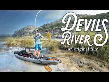 Fishing The Legendary Devils River - An Original Film