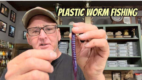 How To Fish Plastic Worms…(For You Dudes Who Think I’m Too Clickbaity)