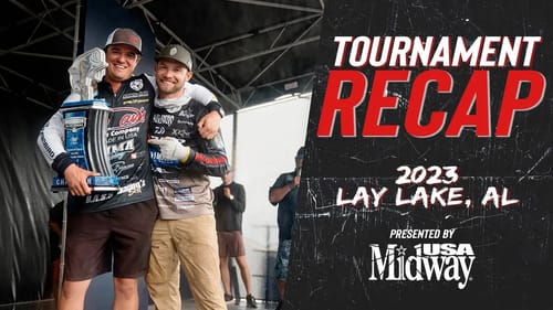 Tournament Recap: 2023 Lay Lake presented by @midwayusa