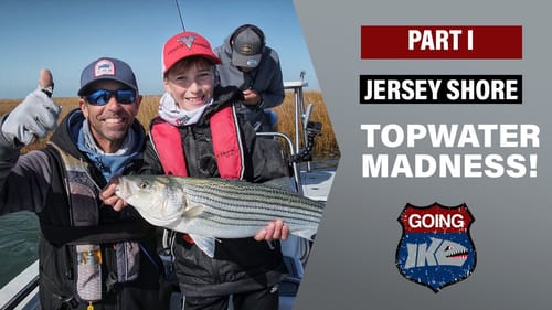Jersey Shore Topwater Madness with Vegas the Hammer | Going Ike | Part 1|