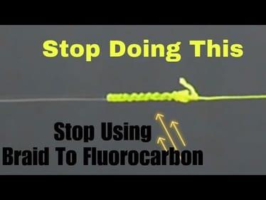 The Myth Of Braid To Fluorocarbon Superiority…(Update)